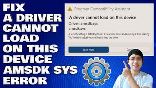 How To Fix A Driver Cannot Load on This Device amsdksys error in Windows 11 [upl. by Yob]