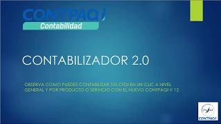 Contpaqi Contabilidad y su contabilizador version 2 en acción [upl. by Peters]