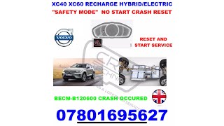 VOLVO PLUG IN HYBRID RECHARGE CRASH FAULT “ SAFETY MODE” NO START BECMB120600 Crash Occured [upl. by Cedell]