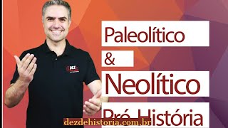 PréHistória Período Paleolítico e período Neolítico [upl. by Soinotna]