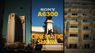 Sony A6300 Cinematic short I Still worth in 2024 [upl. by Ataner660]