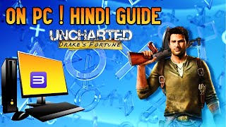 How to Play Uncharted 1 on PC Using PS3 Emulator 2024 Guide in Hindi [upl. by Laurin387]