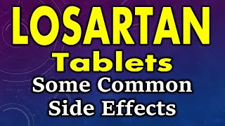 Losartan side effects  common side effects of losartan  losartan tablet side effects [upl. by Yarg]