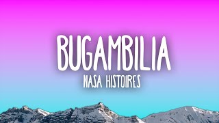 Nasa Histoires  Bugambilia [upl. by Eiddal]