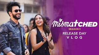 Mismatched Season 3 Release Day Vlog  Mostlysane [upl. by Ardnaik]