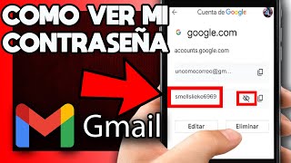 ✅COMO VER MI CONTRASEÑA DE GMAIL EN MI CELULAR [upl. by Tumer]