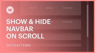 Show amp Hide Navbar on Scroll  Webflow interactions and animations tutorial [upl. by Kcerb20]