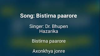 Bistirna parore  Bhupen Hazarika  English lyrics [upl. by Connett]