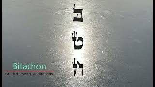 65 Guided Jewish Meditations  Bitachon Trust [upl. by Eilyab]