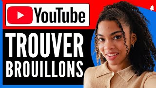 Comment Trouver Ses Brouillons Sur Youtube  En 2025 [upl. by Heddi15]