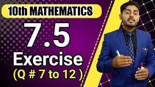 Exercise 75 class 10 maths  Ex 75 10th maths question no 7 8 9 10 11 12  atifahmedofficial [upl. by Llessur368]