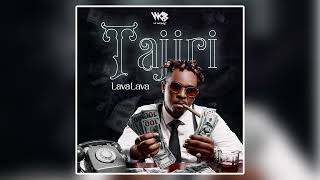 Lava Lava  Tajiri Official Music Audio [upl. by Elsbeth]