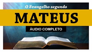 O Evangelho de MATEUS completo Bíblia Sagrada em áudio livro [upl. by Bremer]