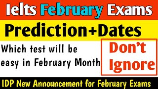 February 2024 Ielts Exam Dates Prediction  February Exams  February Ielts Exam dates New Pattern🔥 [upl. by Anerom509]