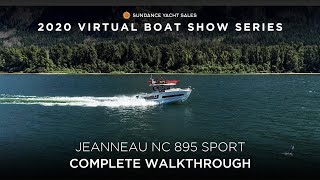 Jeanneau NC 895 Sport  Complete Walkthrough  Sundance Yachts Virtual Boat Show Series [upl. by Euf]