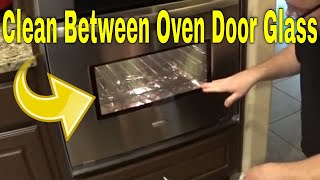 Clean BETWEEN Oven Glass  How to [upl. by Leontine219]