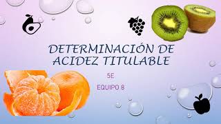 Determinación de la acidez titulable en alimentos [upl. by Polish]