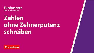 Zahlen ohne Zehnerpotenz schreiben Fundamente der Mathematik  Erklärvideo [upl. by Etnuahc]