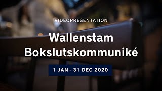 Wallenstam Bokslutskommuniké 2020 [upl. by Sirovart]