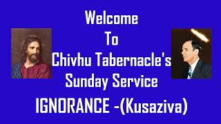 Chivhu Tabernacle Sunday Service 230624 [upl. by Minnie628]