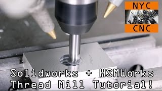 HSMWorks Thread Milling Tutorial [upl. by Filmore]