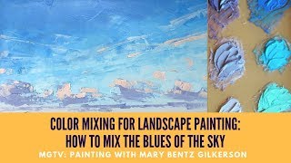 Color Mixing for Landscape Painting How to Mix the Blues of the Sky [upl. by Atteloc946]