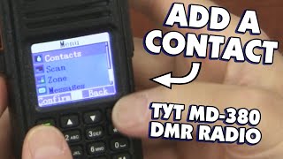 Tytera MD380  How To Add a Contact [upl. by Sholem709]