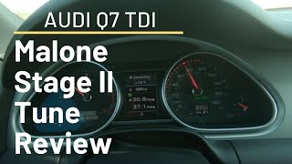 Audi Q7 TDI Malone Tune Stage II Review [upl. by Sapphera]