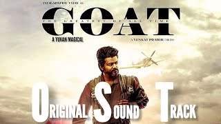 THE GOAT  OST  Thalapathy Vijay  Yuvan  VP  ags  The GOAT Original Soundtrack [upl. by Nodarse]