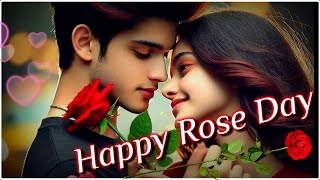 Happy Rose Day Jaan  Rose Day Status for Love  Rose Day Video 2025 [upl. by Nivonod]