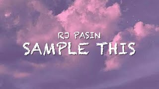 Sample this  Rj Pasin [upl. by Haraf762]