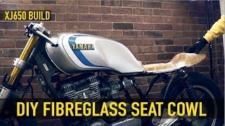 XJ650 Build Part 11  DIY Fibreglass Seat Cowl [upl. by Nairb]