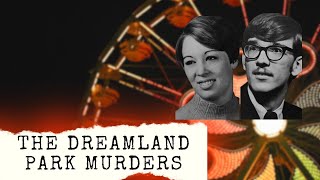 The Dreamland Park Murders [upl. by Joshua]