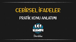 Cebirsel İfadeler ve Özdeşlikler  LGS Kampı [upl. by Herriott]