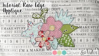 Raw Edge Applique [upl. by Thesda523]