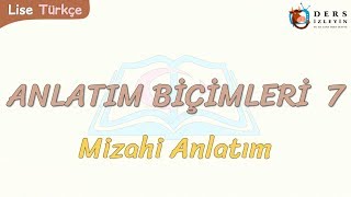 ANLATIM BİÇİMLERİ  7  MİZAHİ ANLATIM [upl. by Arimas]