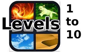 4 Pics 1 Word  Level 1 to 10  Walkthrough [upl. by Sirrep]