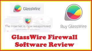 GlassWire Firewall Software Review [upl. by Sanez]