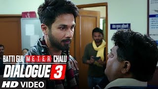 Dialogue Promo 3Batti Gul Meter Chalu  Shahid Kapoor Shraddha Kapoor Divyendu SharmaYami Gautam [upl. by Enined]