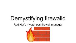 Demystifying firewalld [upl. by Demah879]