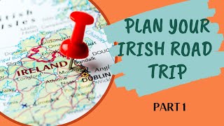 How to Plan Your Irish Road Trip [upl. by Atinat]