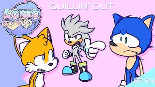 Quillin Out  Sonic Revved Up Ep4 Animation [upl. by Shieh108]