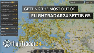 Tutorial Getting the most out of Flightradar24 Settings options [upl. by Ailalue]