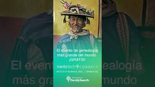 RootsTech Connect Descubre tus raíces Descubre la historia de tu familia [upl. by Schilt]