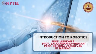 Introduction  Introduction to Robotics [upl. by Annoyed373]