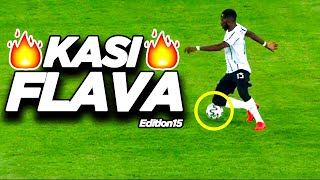 PSL Kasi Flava Skills 2020🔥⚽●South African Showboating Soccer Skills●⚽🔥●Mzansi Edition 15●⚽🔥 [upl. by Sanford]