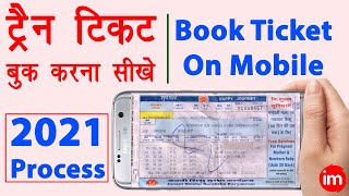 Mobile se train ticket kaise book kare  train ticket in irctc app  irctc account kaise banaye 2021 [upl. by Sublett]