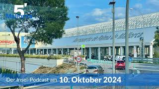 Nachrichten am 10 Oktober 2024  5 Minuten Mallorca – der InselPodcast 1068 [upl. by Bonita769]