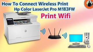 How To Connect Wireless Printer Hp Color LaserJet Pro M183fw  Mr Block Fix Hp Wireless Print [upl. by Gnohc378]