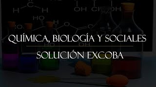 Solución DEMO Excoba Química Biología y Geografía parte 2 [upl. by Gabel]